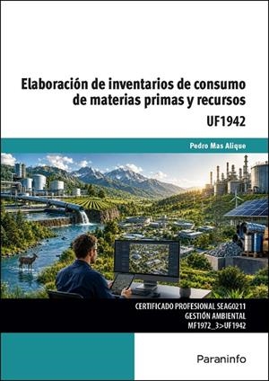 ELABORACIÓN DE INVENTARIOS DE CONSUMO DE MATERIAS PRIMAS Y RECURSOS | 9788428371179 | MAS ALIQUE, PEDRO