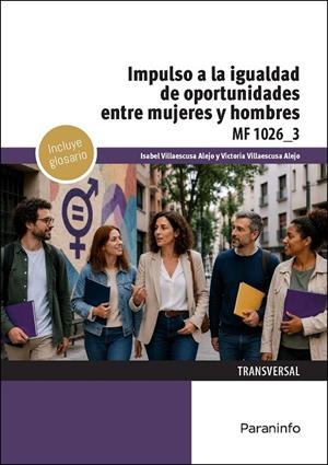 IMPULSO A LA IGUALDAD DE OPORTUNIDADES ENTRE HOMBRES Y MUJERES | 9788428374279 | VILLAESCUSA ALEJO