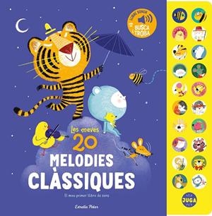 MEVES 20 MELODIES CLÀSSIQUES, LES. EL MEU PRIMER LLIBRE DE SONS | 9791387783112 | PIU, AMANDINE