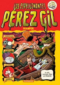 ESPELUZNANTES PEREZ GIL, LOS | 9788410126763 | IVANPER