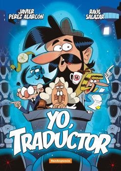 YO, TRADUCTOR | 9788410126756 | PEREZ ALARCON, JAVIER  / SALAZAR, RAUl