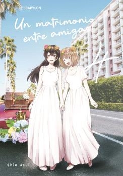 MATRIMONIO ENTRE AMIGAS 04, UN | 9791387593087 | USUI, SHIO