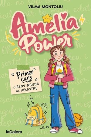 AMÈLIA POWER 01. PRIMER CURS O BENVINGUDA AL DESASTRE | 9788424678012 | MONTOLIU ESTEBAN, VILMA