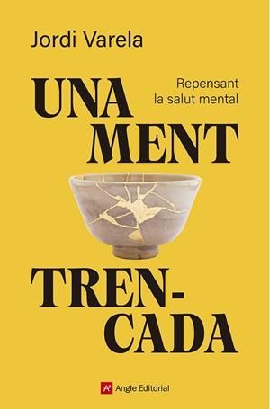 MENT TRENCADA, UNA | 9791387853594 | VARELA I PEDRAGOSA, JORDI
