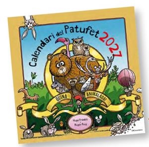 CALENDARI DEL PATUFET 2027. QUINA ANIMALADA! | 9788413566450 | PRADES, HUGO / ROIG, ROGER