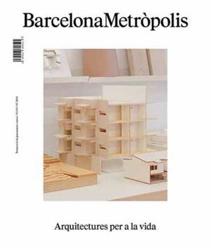 BARCELONA METROPOLIS 139 - ARQUITECTURES PER A LA VIDA | 8437013699525