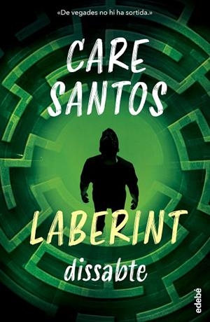 SAGA LABERINT 03. DISSABTE | 9788468377933 | SANTOS, CARE
