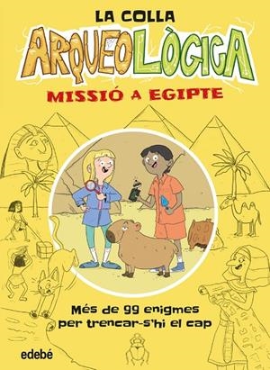 COLLA ARQUEOLÒGICA 01, LA. MISSIÓ A EGIPTE | 9788468379746 | LIVINGSTONE, DAVE