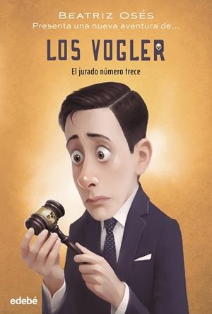 VOGLER 01, LOS. EL JURADO NÚMERO 13 | 9788468378862 | OSÉS, BEATRIZ