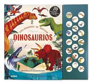 EXPLORADORES DE SONIDOS. DINOSAURIOS | 9788468377629 | CLAYBOURNE, ANNA