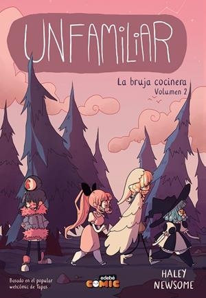 UNFAMILIAR 02 : LA BRUJA COCINERA | 9788468379180 | NEWSOME, HALEY