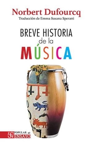 BREVE HISTORIA DE LA MÚSICA | 9786071635273 | DUFOUREQ, NORBERT