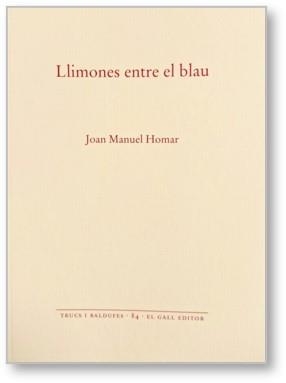LLIMONES ENTRE EL BLAU | 9788419321619 | MANUEL HOMAR, JOAN
