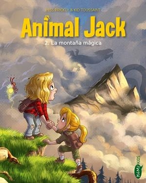 ANIMAL JACK 02. LA MONTAÑA MÁGICA | 9791387744410 | TOUSSAINT, KID