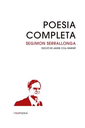 POESIA COMPLETA (SEGIMON SERRALLONGA) | 9791387757458 | SERRALLONGA, SEGIMON
