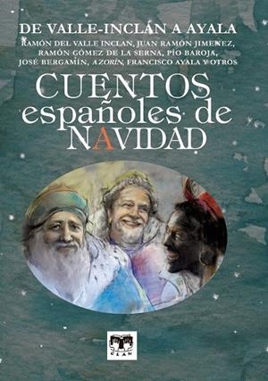 CUENTOS ESPAÑOLES DE NAVIDAD. DE VALLE-INCLÁN A AYALA | 9791399195880