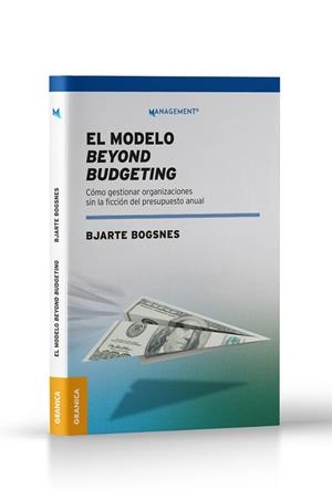 MODELO BEYOND BUDGETING, EL | 9786316845030 | BOGSNES, BJARTE