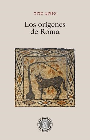 ORÍGENES DE ROMA, LOS | 9791387789855 | LIVIO, TITO