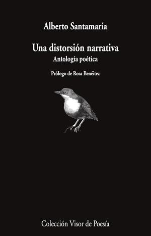 DISTORSIÓN NARRATIVA, UNA. ANTOLOGÍA POÉTICA | 9791387745479 | SANTAMARÍA, ALBERTO