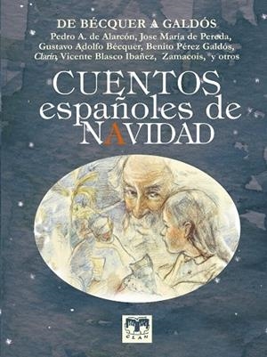 CUENTOS ESPAÑOLES DE NAVIDAD. DE BÉCQUER A GALDÓS | 9791399195873 | AUTORES VARIOS