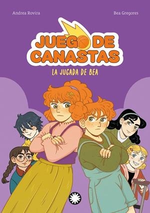 JUEGO DE CANASTAS 01. LA JUGADA DE BEA | 9791387614386 | ROVIRA, ANDREA
