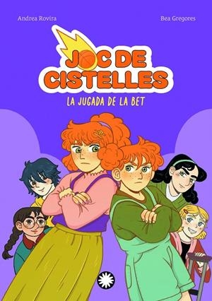 JOC DE CISTELLES 01. LA JUGADA DE LA BET | 9791387614379 | ROVIRA, ANDREA