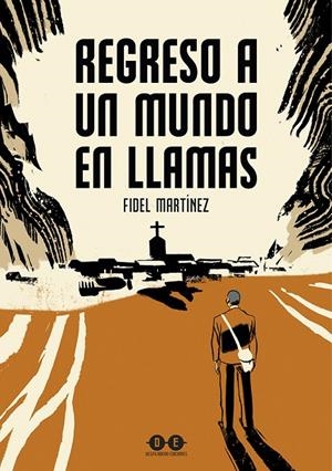 REGRESO A UN MUNDO EN LLAMAS | 9788412944068 | MARTINEZ, FIDEL