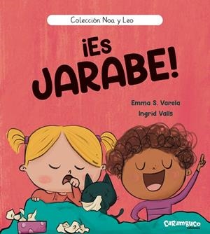 ES JARABE! | 9788410252615 | VARELA, EMMA S. / VALLS, INGRID