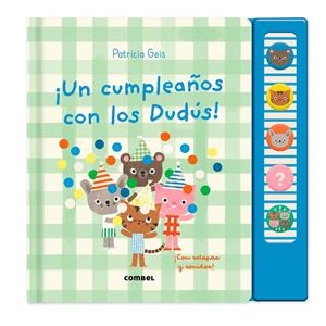 CUMPLEANOS CON LOS DUDUS!, UN | 9788411583947 | GEIS CONTI, PATRICIA