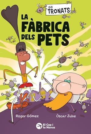 TRONATS 01, ELS. LA FABRICA DELS PETS | 9791387876241 | GOMEZ, ROGER / JULVE, OSCAR
