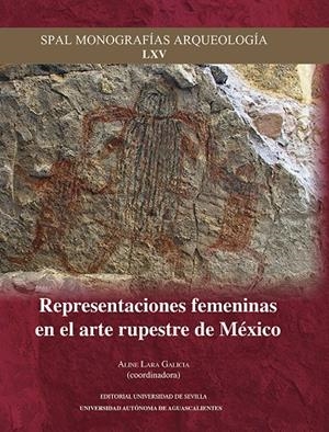REPRESENTACIONES FEMENINAS EN EL ARTE RUPESTRE DE MÉXICO | 9788447227051 | LARA GALICIA, ALINE
