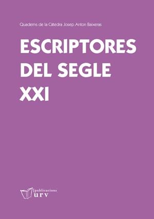 ESCRIPTORES DEL SEGLE XXI | 9788413652863 | VARIOS AUTORES