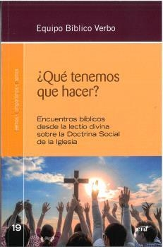 QUÉ TENEMOS QUE HACER? | 9788410632769 | EQUIPO BÍBLICO VERBO