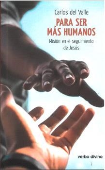 PARA SER MÁS HUMANOS | 9788410632974 | DEL VALLE GARCÍA, CARLOS
