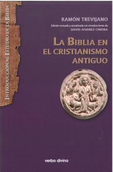 BIBLIA EN EL CRISTIANISMO ANTIGUO, LA | 9788410632851 | ALVAREZ CINEIRA, DAVID