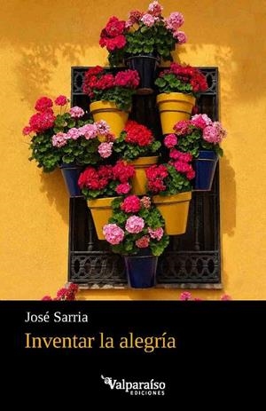 INVENTAR LA ALEGRÍA | 9791388356179 | SARRIA, JOSE