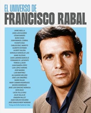UNIVERSO DE FRANCISCO RABAL, EL | 9788410247550 | ÁLVAREZ, JUAN LUIS / CASAS, QUIM / DÍAZ, VICENTE