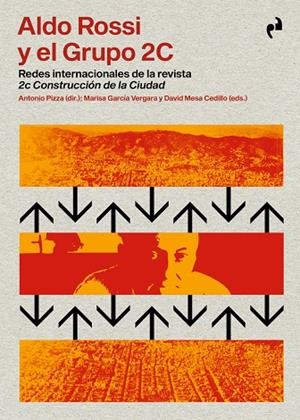 ALDO ROSSI Y EL GRUPO 2C | 9791387634728 | GARCIA VERGARA, MARISA / MESA CEDILLO, DAVID