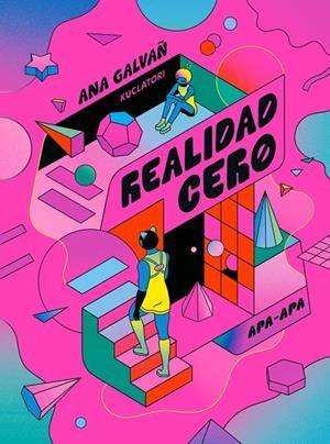 REALIDAD CER0 | 9788492615575 | GALVAÑ, ANA