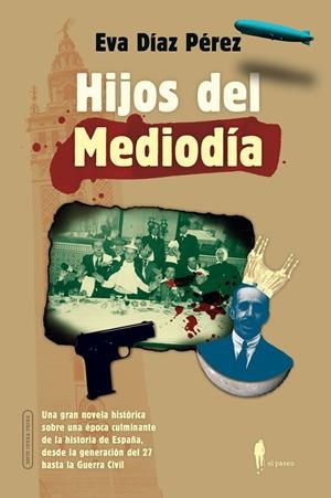 HIJOS DEL MEDIODÍA | 9788419188908 | DÍAZ PÉREZ, EVA