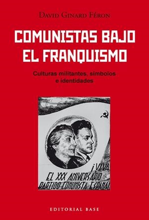 COMUNISTAS BAJO EL FRANQUISMO | 9791388439124 | GINARD FÉRON, DAVID