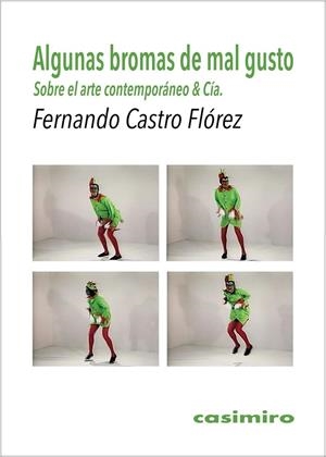 ALGUNAS BROMAS DE MAL GUSTO | 9791387675240 | CASTRO FLOREZ, FERNANDO