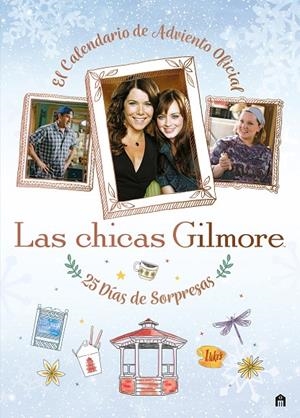 CHICAS GILMORE, LAS. EL CALENDARIO DE ADVIENTO OFICIAL | 9791259578327