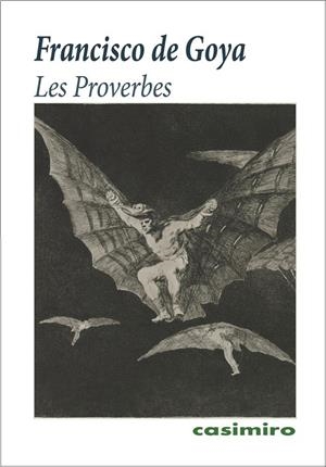 PROVERBES, LES | 9791387675820 | GOYA, FRANCISCO DE