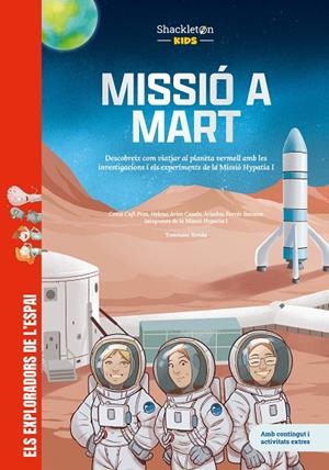 MISSIÓ A MART | 9788413618739 | ARIAS CASALS, HELENA / CUFI PRAT, CESCA / FARRÉS BASIANA, ARIADNA