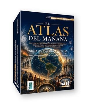 ATLAS DEL MAÑANA, EL | 9791388409219 | CARDENAS SANCHEZ, GILMA LUCY / ARDILA, ROSE MERY