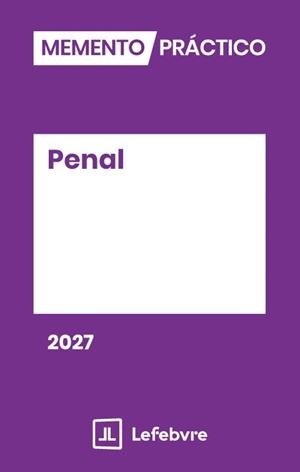 MEMENTO PRÁCTICO PENAL 2027 | 9791388366062 | LEFEBVRE-EL DERECHO