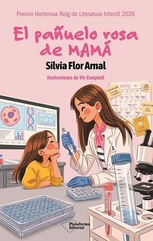 PAÑUELO ROSA DE MAMÁ, EL | 9791388080982 | FLOR, SILVIA