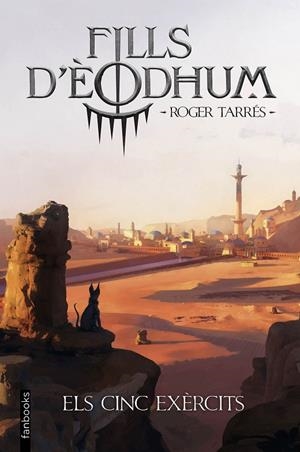 FILLS D'ÈODHUM 02. ELS CINC EXÈRCITS | 9788410028951 | TARRÉS RODRIGO, ROGER