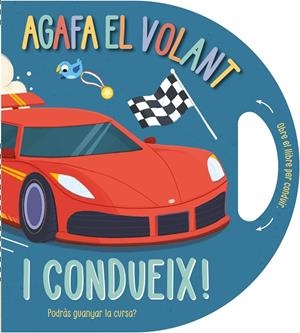 AGAFA EL VOLANT… I CONDUEIX! | 9791387728458 | CAMPLING, HANNAH / RIMMINGTON, NATASHA